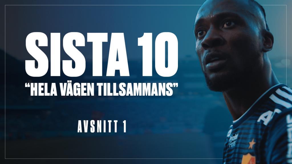 Sista 10 | Avsnitt 1 "We are going to win the league"